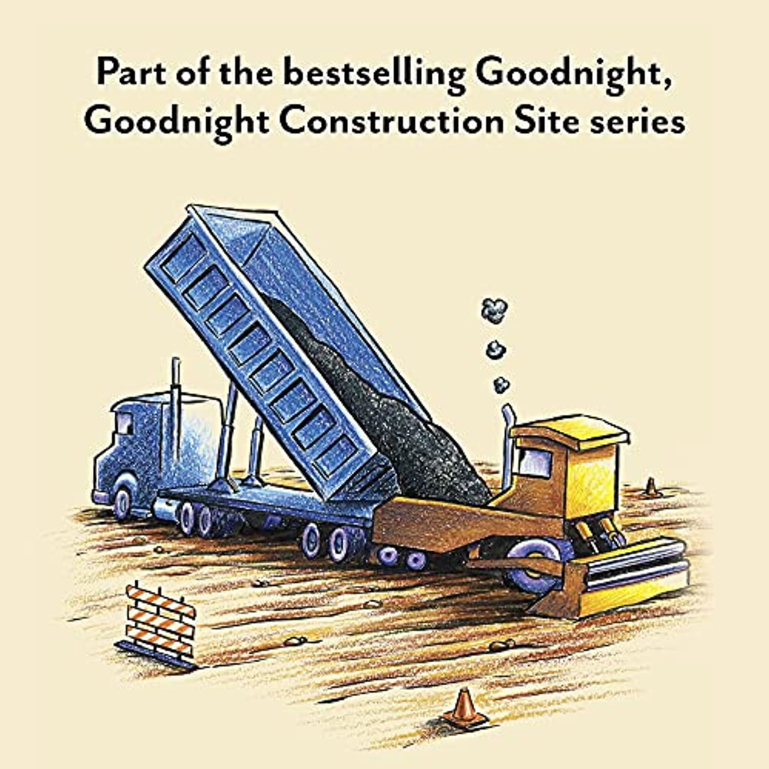 Goodnight, Goodnight, Construc: Construction Site: Road Crew, Coming  Through! (Hardcover) 