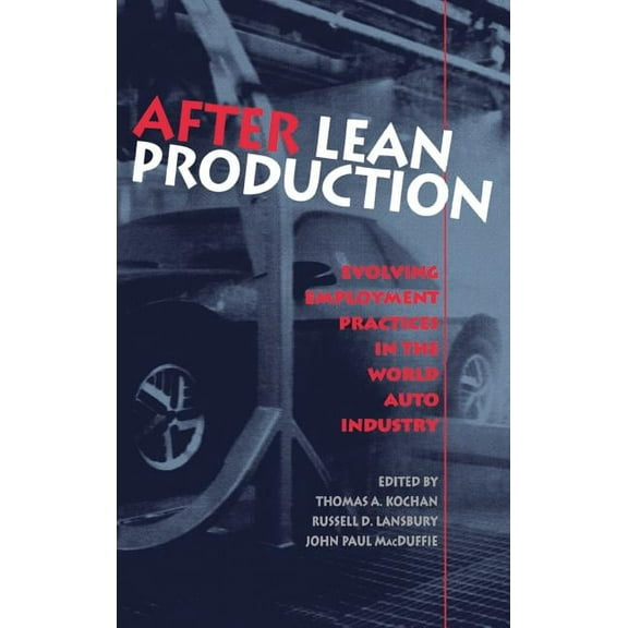 Cornell International Industrial and Lab After Lean Production, (Hardcover)