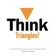 thumbnail image 1 of Think Triangles! un Livre de Comptage, de Couleur et de Forme [Livre de Bord], 1 of 3