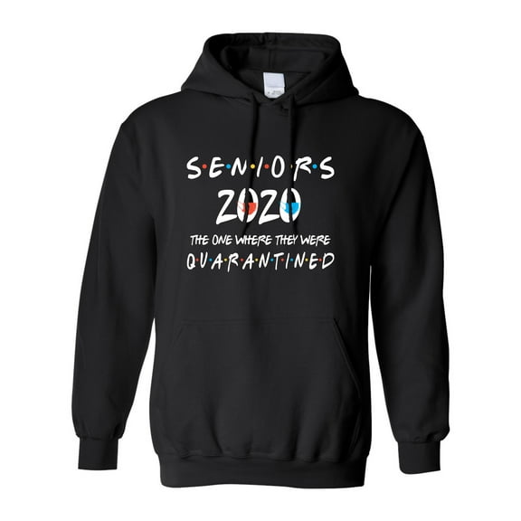 Adult Seniors 2020 The One Where They Were Quarantined Sweatshirt Hoodie