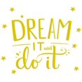 VWAQ Dream It and Do It Wall Decal Inspirational Wall Quote Sayings ...