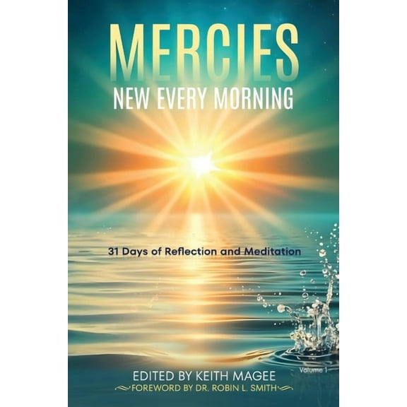 Mercies New Every Morning, (Paperback)