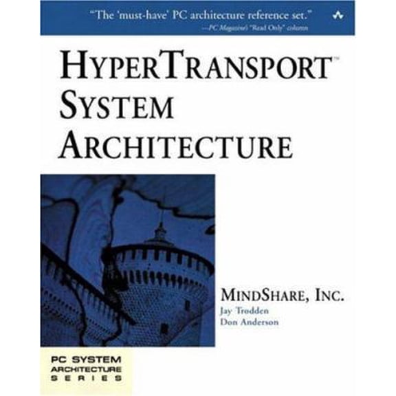 Pre-Owned HyperTransportTM System Architecture (Paperback) 0321168453 9780321168450