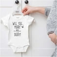 thumbnail image 5 of Will You Marry My Daddy Engagement Romper Boys or Girls Infant Baby Brisco Brands NB, 5 of 6