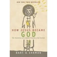 thumbnail image 1 of Pre-Owned How Jesus Became God (Paperback) 0061778192 9780061778193, 1 of 1
