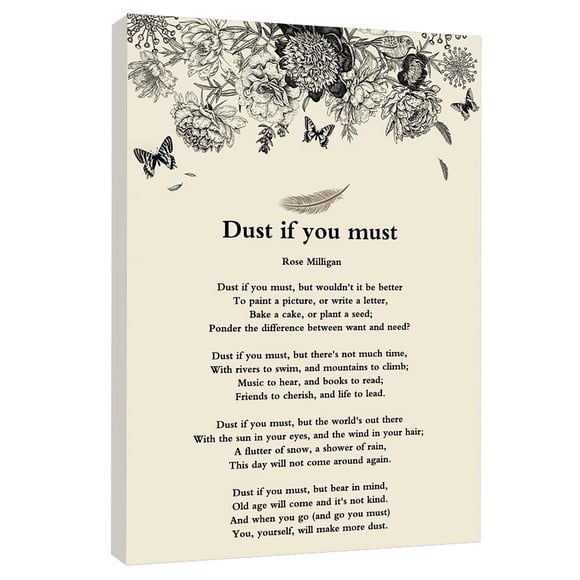 Dust If You Must Poem Wall Art Rose Milligan Inspirational Print for Home Office Decor