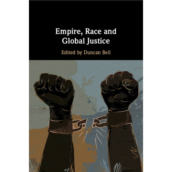 Empire, Race and Global Justice, (Paperback)