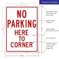thumbnail image 3 of No Parking Here to Corner Sign, 10x14 Aluminum, 3 of 8