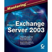 Mastering Microsoft Exchange Server 2003 (Paperback)