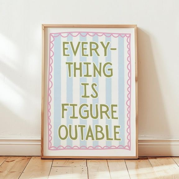 Everything Is Figureoutable Poster Olive Green Pink Blue Stripes College Dorm Decor For Girls Motivational Poster Dopamine Decor For Office Unframed Paper Print