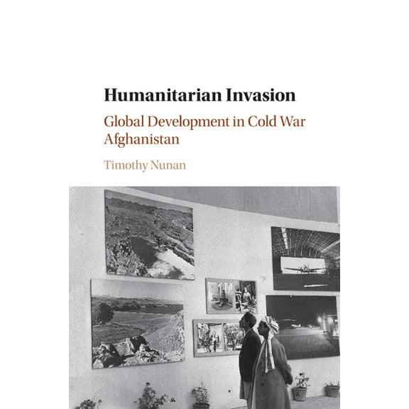 Global and International History Humanitarian Invasion, (Paperback)
