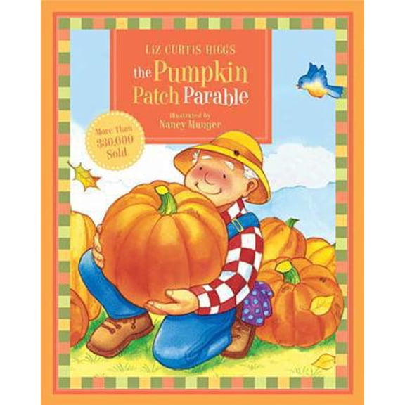 Pre-Owned The Pumpkin Patch Parable by Liz Curtis Higgs (Board Book)