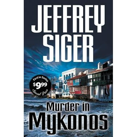 Murder in Mykonos : An Inspector Kaldis Mystery (Best Shopping In Mykonos)