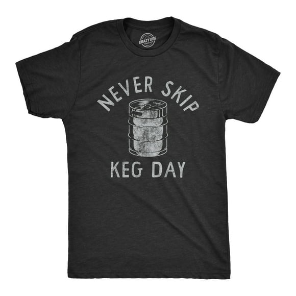 Mens Never Skip Keg Day T Shirt Funny Sarcastic Beer Drinking Party Workout Joke Tee for Guys (Heather Black) - L