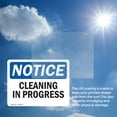 thumbnail image 6 of (2 Pack) Cleaning In Progress OSHA Notice Sign 14 Inch X 10 Inch Vinyl Label Decal Sticker Weather Resistant, UV Protected for Workplace, Business, and Construction Site, Made in the, 6 of 7