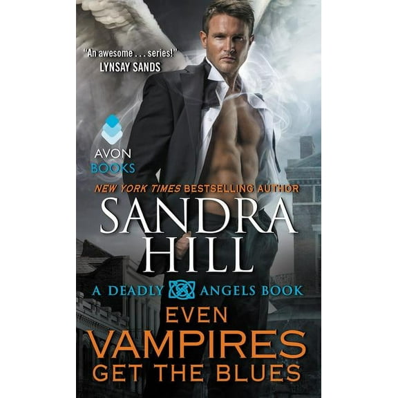 Deadly Angels Even Vampires Get the Blues: A Deadly Angels Book, (Paperback)