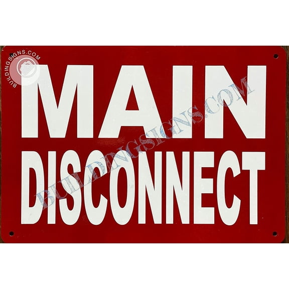Main Disconnect Sign (RED Reflective, Aluminium 7X10,Rust Free) (ref-2201)