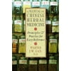 A Manual of Chinese Herbal Medicine : Principles and Practice for Easy Reference, Used [Hardcover]