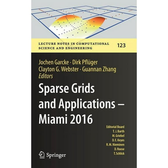 Lecture Notes in Computational Science a Sparse Grids and Applications - Miami 2016, Book 123, (Hardcover)
