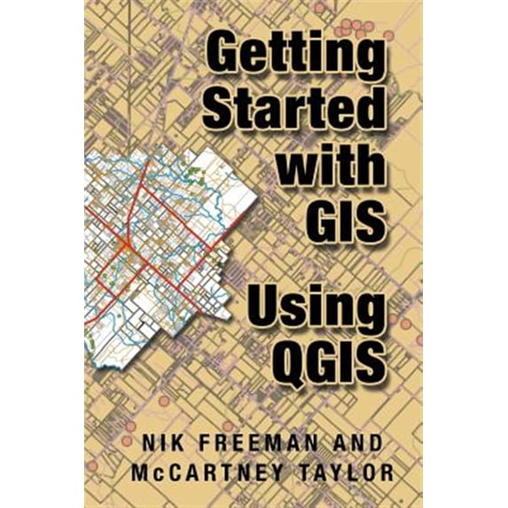 Pre-Owned Getting Started With Gis Using Qgis