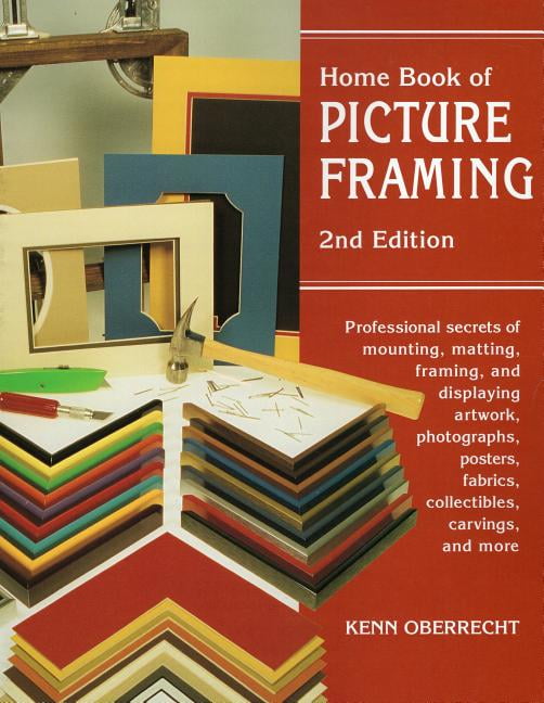 Home Book of Picture Framing (Edition 2) (Paperback)