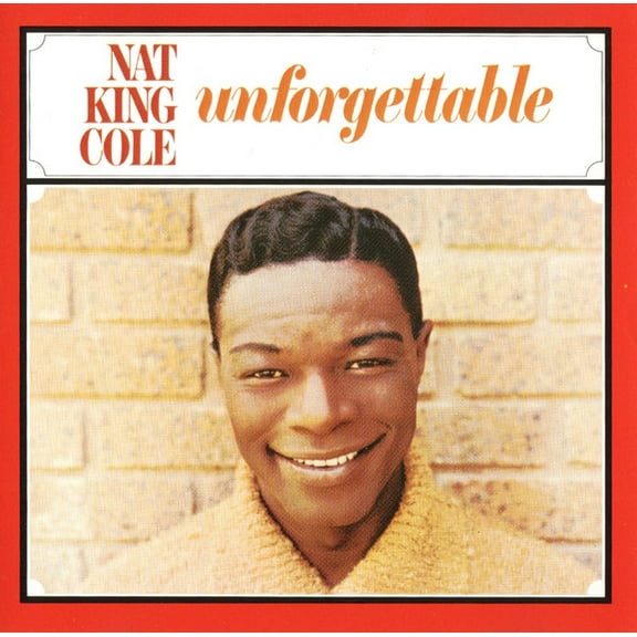 Pre-Owned Unforgettable: Songs by Nat King Cole (CD 0077774673624)
