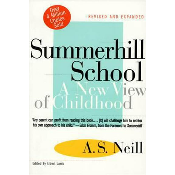 Pre-Owned Summerhill School: A New View of Childhood (Paperback) 0312141378 9780312141370