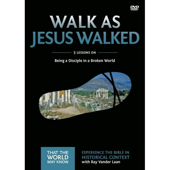 That the World May Know: Walk as Jesus Walked Video Study: Being a Disciple in a Broken World 7 (Other)