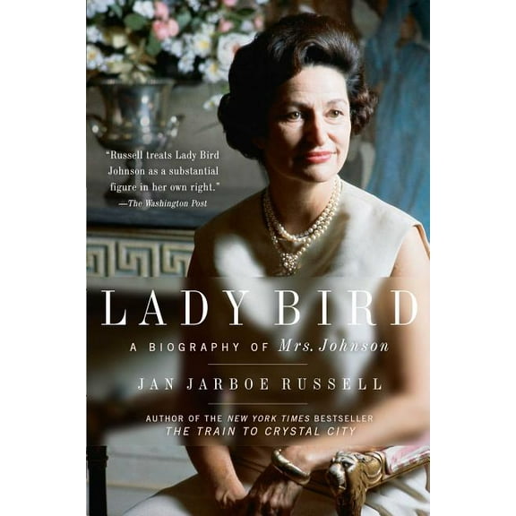 Lady Bird: A Biography of Mrs. Johnson, (Paperback)