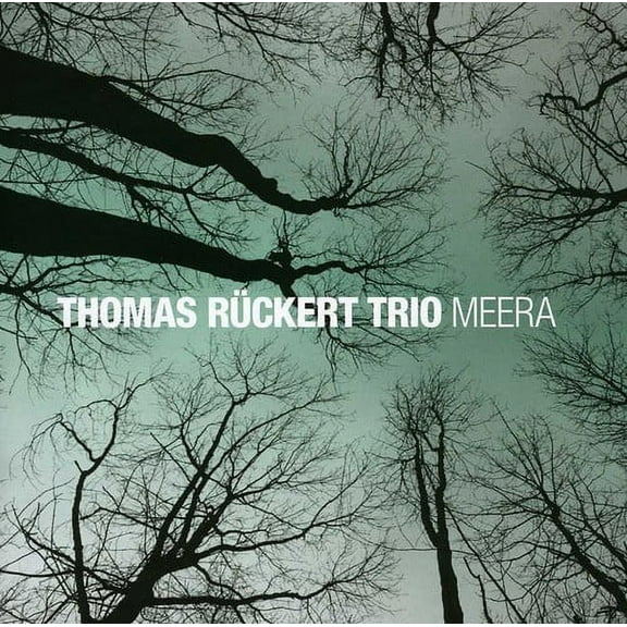 Thomas Rückert Trio - Meera - Music & Performance - CD