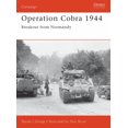 thumbnail image 1 of Operation Cobra 1944: Breakout from Normandy (Osprey Campaign S.), 1 of 6