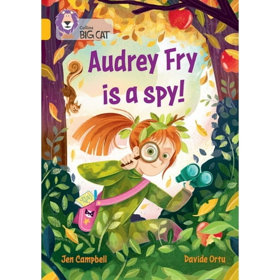 Audrey Fry Is a Spy!: Collins Big Cat, (Paperback)