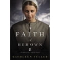 thumbnail image 1 of Pre-Owned FAITH OF HER OWN: 1 (A Middlefield Amish Novel) Paperback, 1 of 1