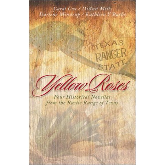 Pre-Owned Yellow Roses: Four Historical Novellas Featuring Rangers and the Women Who Love Them (Paperback) 158660113X 9781586601133