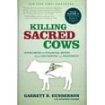 thumbnail image 1 of Pre-Owned Killing Sacred Cows: Overcoming the Financial Myths That Are Destroying Your Prosperity (Hardcover) 1626349835 9781626349834, 1 of 1