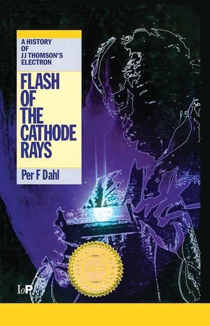 jj thomson cathode ray experiment summary