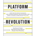thumbnail image 1 of Révolution de Plateforme: Comment les Marchés Connectés Transforment l'Économie - et Comment les Faire Fonctionner pour Vous, 1 of 1