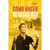 Pre-Owned Como Hacer Que Las Cosas Pasen (Paperback) 193709488X 9781937094881
