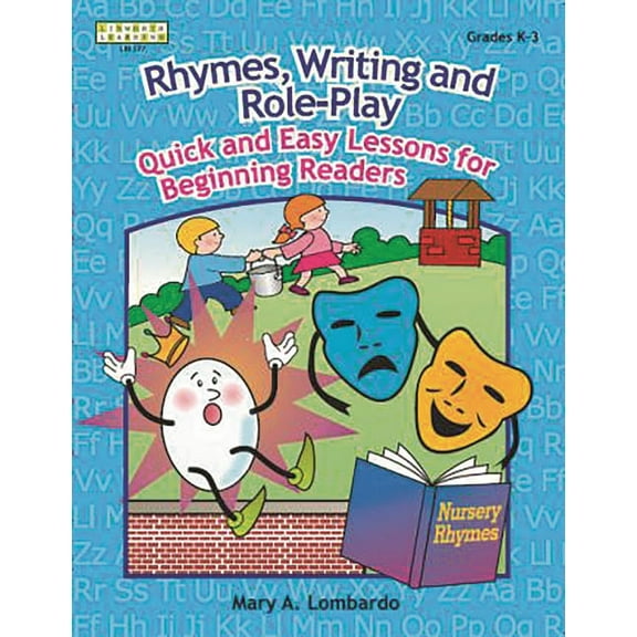 Rhymes, Writing, and Role-Play: Quick and Easy Lessons for Beginning Readers, Grades K-3, (Paperback)