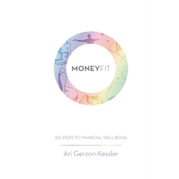 Pre-Owned Money Fit: Six Steps To Financial Well-Being Paperback