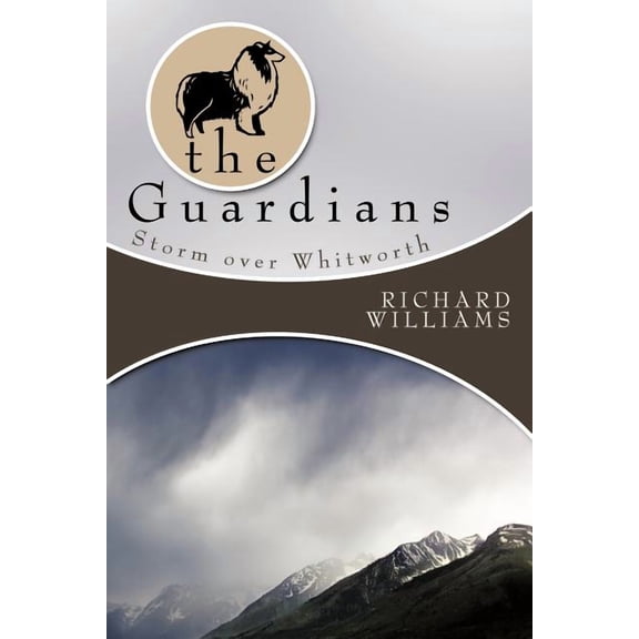 The Guardians: Storm Over Whitworth, (Paperback)