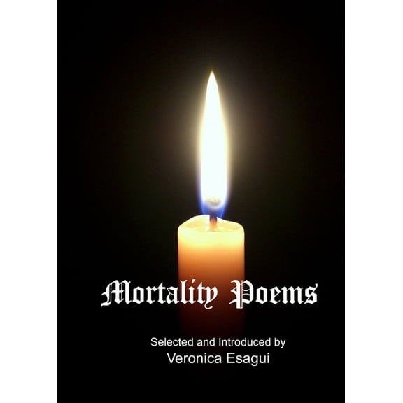 Mortality Poems, (Paperback)