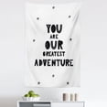 thumbnail image 1 of Adventure Tapestry, Calligraphic You are Our Greatest Adventure Texts with Crooked Stars, Fabric Wall Hanging Decor for Bedroom Living Room Dorm, 5 Sizes, Black and White, by Ambesonne, 1 of 1