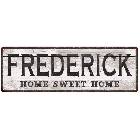 FREDERICK Home Sweet Home Country Look Gift 6x18 Metal Sig 206180045967