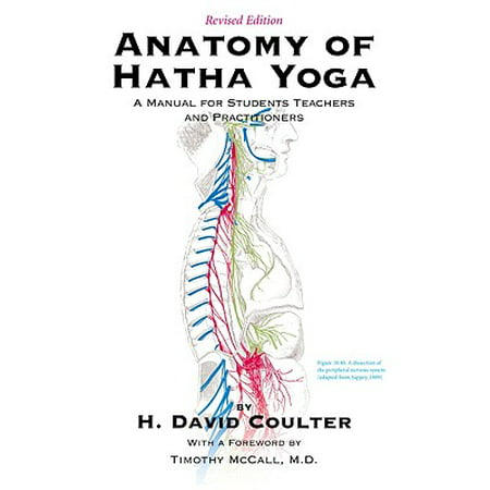 Anatomy of Hatha Yoga : A Manual for Students, Teachers and