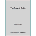 thumbnail image 1 of Pre-Owned Bravest Battle (Unknown) 0523412630 9780523412634, 1 of 1