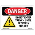 thumbnail image 1 of SignMission OS-DS-A-1824-L-1137 18 x 24 in. OSHA Danger Sign - Do Not Enter Trench Until Properly Shored, 1 of 1