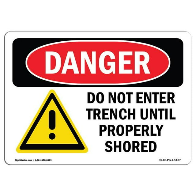 SignMission OS-DS-A-1218-L-1137 12 x 18 in. OSHA Danger Sign - Do Not Enter Trench Until Properly Shored
