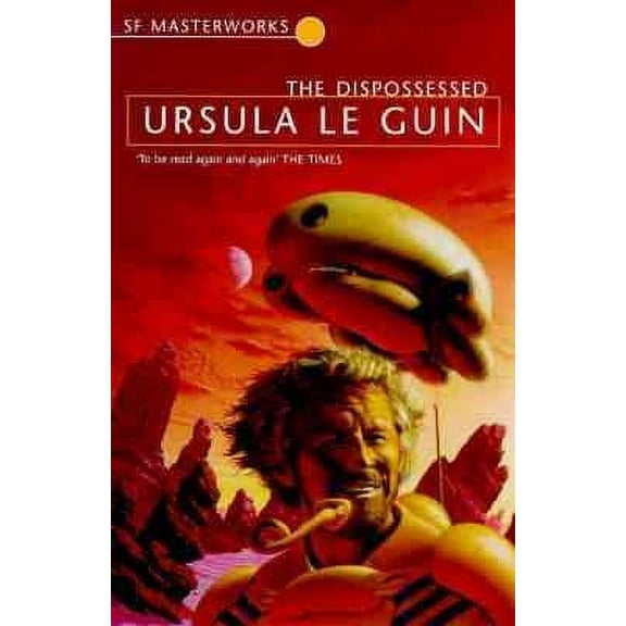 The Dispossessed (Paperback) by Ursula K Le Guin