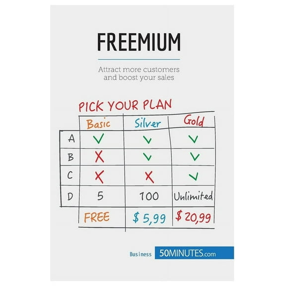 Freemium: Attract more customers and boost your sales, (Paperback)